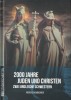 2000 Jahre Juden und Christen – zwei ungleiche Schwestern